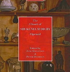 The Closet of Sir Kenelme Digby, Opened (1669)